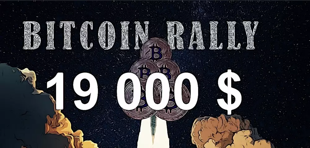 Bitcoin Rally BTC 19 000 $