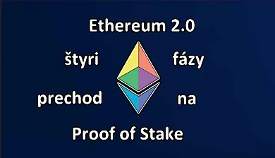 Ako bude fungovať prechod na Ethereum 2.0 a čo čakať