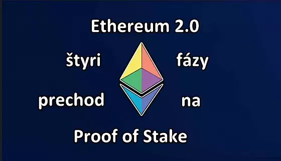 Ako bude fungovať prechod na Ethereum 2.0 a čo čakať