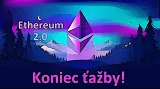 Ethereum 2.0 a koniec ťažby