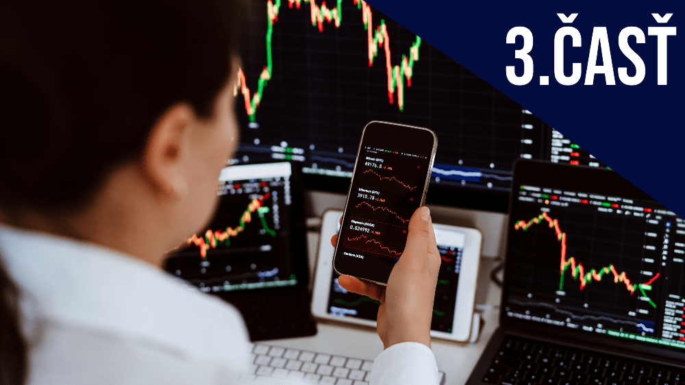 Investičný seriál tretia časť
