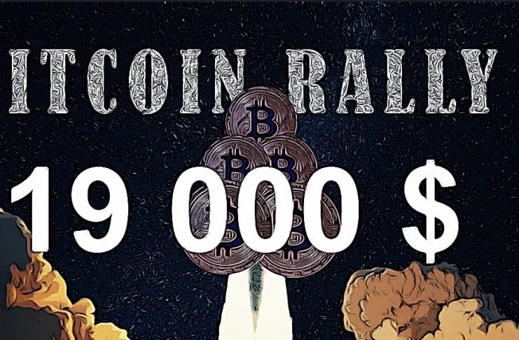 Bitcoin Rally BTC 19 000 $